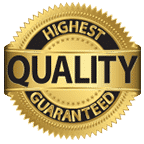 Highest Quality Guaranteed